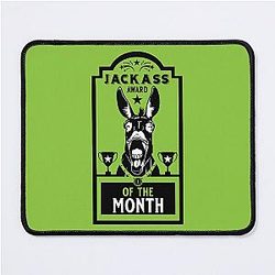 Jackass Award Mouse Pad