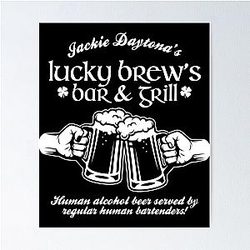 Jackie Daytona's Lucky Brew's Bar & Grill Poster