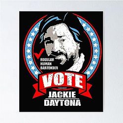 Regular Human Bartender "Vote" Jackie Daytona Poster