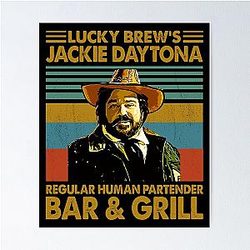 Lucky Brew's Jackie Daytona Regular Human Bar & Grill Poster