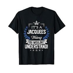 Jacquees Thing You Wouldn't Understand T-Shirt