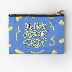 It's Not About the Pasta - James Kennedy Zipper Pouch