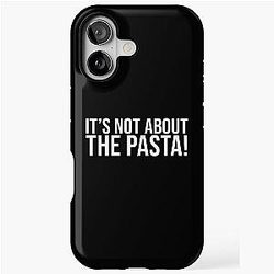 It's About the Pasta by James Kennedy Bravo Quote