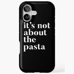 It's Not about the Pasta - VPR - Vanderpump Rules James Kennedy funny quote iPhone Tough Case