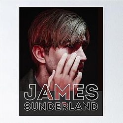 James Sunderland Design Poster