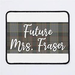 Future Mrs. Jamie Fraser Outlander TV Show Tartan Mouse Pad