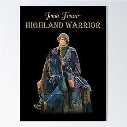 Jamie Fraser Highland Warrior Poster