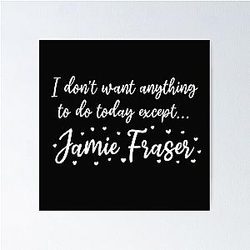 Outlander Jamie Fraser Book Series Funny Poster