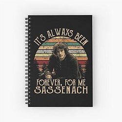 Jamie Fraser It's Always Been Forever For Me Sassenach Vintage Sunset Spiral Notebook