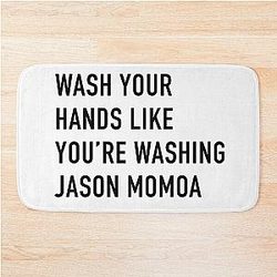 Wash Your Hands Like You're Washing Jason Momoa's Bath Mat