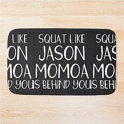 Squat Like Jason Momoa is Behind You Bath Mat