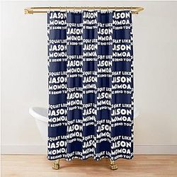 Squad Like Jason Moma is Behind You Shower Curtain