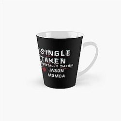 Mentally Dating Jason Momoa Mug