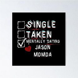 Mentally Dating Jason Momoa