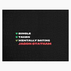 Mentally dating Jason Statham White Fonts Jigsaw Puzzle