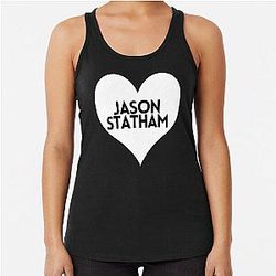 Love Jason Statham Racerback Tank