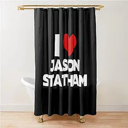 I Love Jason Statham Shower Curtain