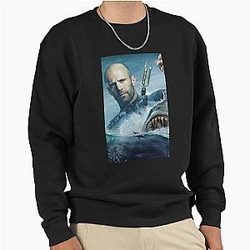 Jason Statham Gift Sweatshirt for Everyone Pullover