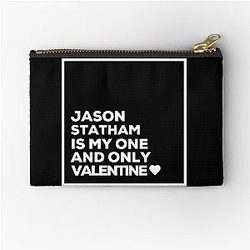 Jason Statham Is My Valentine Zipper Pouch