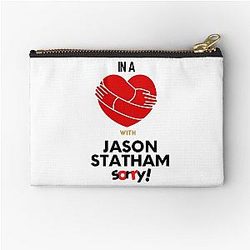 In a Relationship With Jason Statham Sorry Zipper Pouch