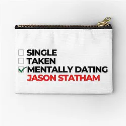 Mentally Dating Jason Statham Pouch