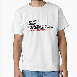 Mentally In a Relationship With Jason Statham T-Shirt