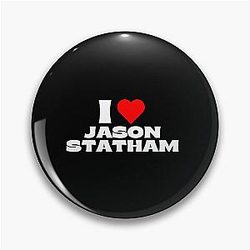I Love Jason Statham with White Fonts