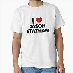 I Love Jason Statham T-Shirt