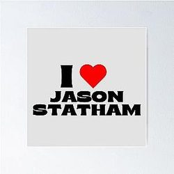 Love Jason Statham Black Fonts Poster