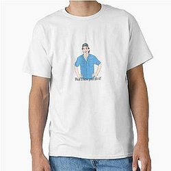 Jeff Probst That's How You Do It Classic T-Shirt