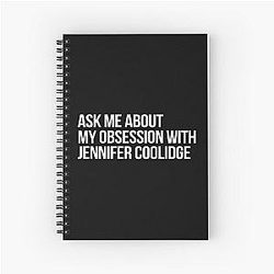 Ask me about my obsession with Jennifer Coolidge notebook