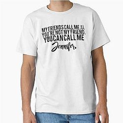 You can call me Jennifer Jennifer Jareau Quote Black Classic T-Shirt