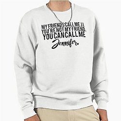 You can call me Jennifer. Jennifer Jareau (Black) Pullover Sweatshirt