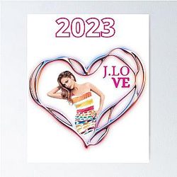 J.Love Jennifer Lopez T-Shirt Poster