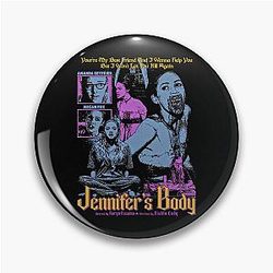 Horror Movie Jennifer's Body Pin