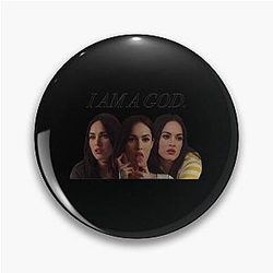 427 Jennifer's Body I Am a God Pin