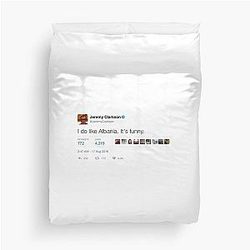 I like Albania. It's funny - Jeremy Clarkson Duvet Cover