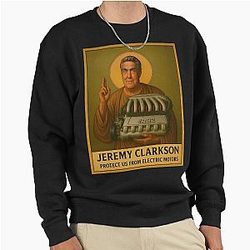 Jeremy Clarkson Protect us from Electric Motors Sweatshirt