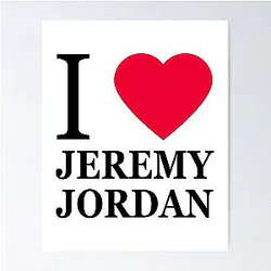 I Love Jeremy Jordan