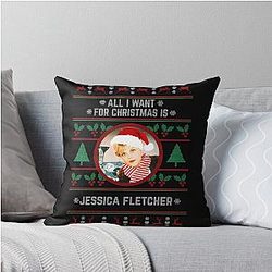 All I Want for Christmas is Jessica Fletcher Throw Pillow