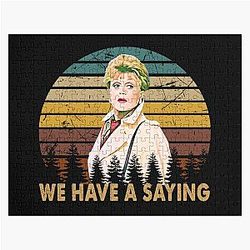 We Have a Saying Jessica Fletcher Graphic Murder She Wrote Gifts Puzzle