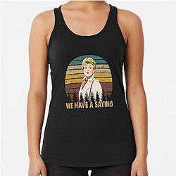 We Have a Saying Jessica Fletcher Graphic Murder Wrote Racerback Tank Top