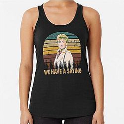 We Have a Saying Jessica Fletcher Graphic Murder She Wrote Racerback Tank Top