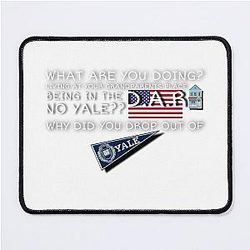 Jess Mariano Quote - Why Did You Drop Out Of Yale Mouse Pad