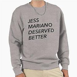 Jess Mariano deserved a better Pullover Sweatshirt