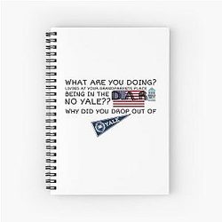 Jessica Mariano Quote - Why Did You Drop Out Of Yale? Spiral Notebook