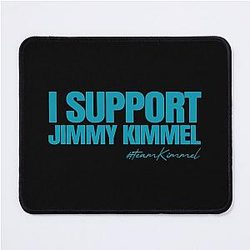 I Support Jimmy Kimmel Mouse Pad
