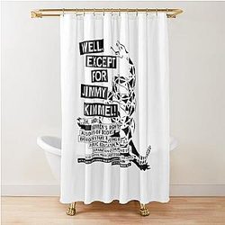Don't Tread On Me Except Jimmy Kimmel Shower Curtain