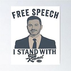 Free Speech Under Attack Colbert Kimmel I Stand with Jimmy Kimmel Poster