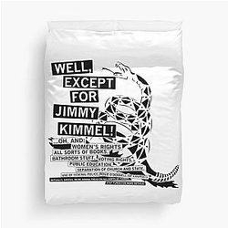 Don't Tread On Me Except for Jimmy Kimmel Duvet Cover